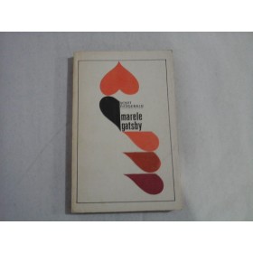     MARELE  GATSBY  -  SCOTT  FITZGERALD  -  Bucuresti, 1967 